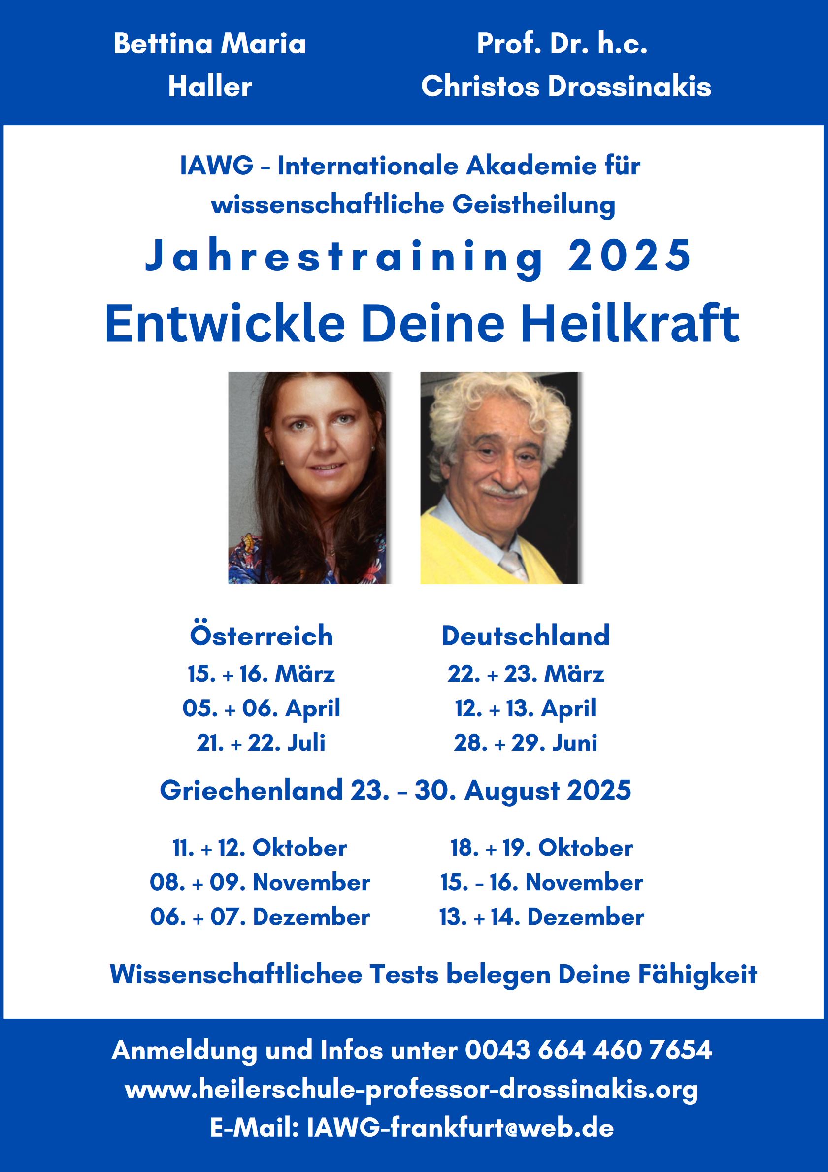 IAWG - Internationale Akademie für wissenschaftliche Heilung. Termine Jahrestraining 2025 unter dem Motto: entwickle deine Heilkraft.